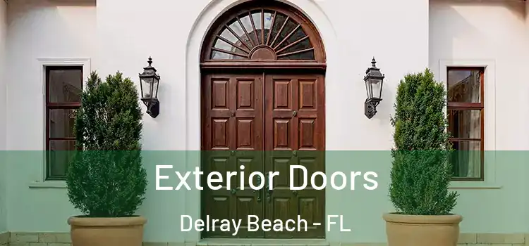  Exterior Doors Delray Beach - FL