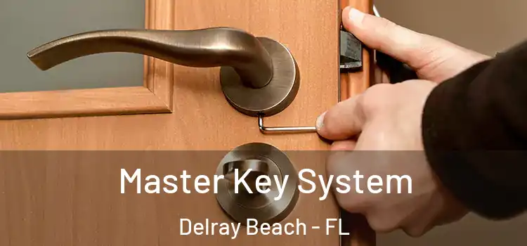  Master Key System Delray Beach - FL